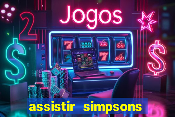 assistir simpsons online dublado